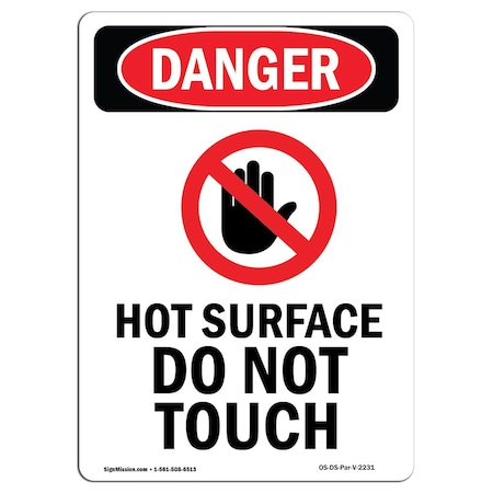 OSHA Danger Sign, Hot Surface Do Not Touch, 10in X 7in Aluminum